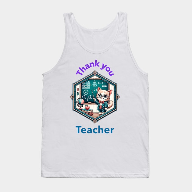 Thank You Teacher Cat Teacher Tank Top by The GUS